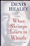 When shrimps learn to whistle : signposts for the nineties