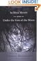 In Hora Mortis / Under the Iron of the Moon: Poems (Lockert Library of Poetry in Translation)