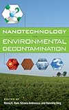 Nanotechnology for environmental decontamination