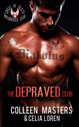 Circle of Death (The Depraved Club) (Volume 2), by Colleen Masters
