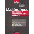 Math�matiques Les exercices incontournables PC-PSI-PT: M�thodes d�taill�es, corrig�s �tape par �tape, erreurs � �viter