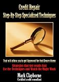 Credit Repair Step-by-Step Specialized Techniques