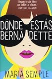 Donde Estas, Bernadette (Spanish Edition)