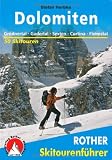Dolomiten - Gr&ouml;dner Tal - Gadertal - Sexten - Cortina d'Ampezzo - Fleimstal: 50 Skitouren: 50 ausgew&auml;hlte Skitouren in der Sennes- und Fanesgruppe, den .. - sowie der Pala- und der Lagoraigruppe - Stefan Herbke