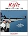 Rifle: Steps to Success (Steps to Success Activity Series)
