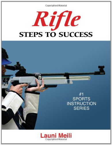 Rifle: Steps to Success (Steps to Success Activity Series)
