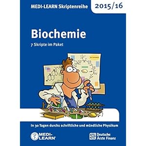 MEDI-LEARN Skriptenreihe 2015/16: Biochemie im Paket: In 30 Tagen durchs schriftliche und