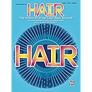 Hair -- Vocal Selections (Broadway Version): Piano/Vocal/Chords