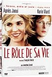 The Role of a Lifetime ( Le R�le de sa vie ) [ Franz�sische Fassung, Keine Deutsche Sprache ] - Agn�s Jaoui