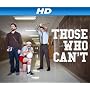 Those Who Can't Season 1 [HD] <b>Amazon Instant Video</b> ~ Andrew Orvedahl