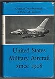 United States military aircraft since 1908