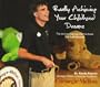 Randy Pausch: Really Achieving Your Childhood Dreams - The Lecture That Inspired the Book "The Last Lecture" [DVD]