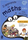 J apprends les maths avec Picbille CP Cycle 2 : Livre du maître, avec 32 cartons en couleur