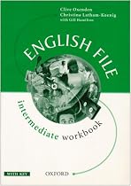 English File Intermediate: Intermediate: Workbook (with Key): with Answers: Workbook (with Key) Intermediate level