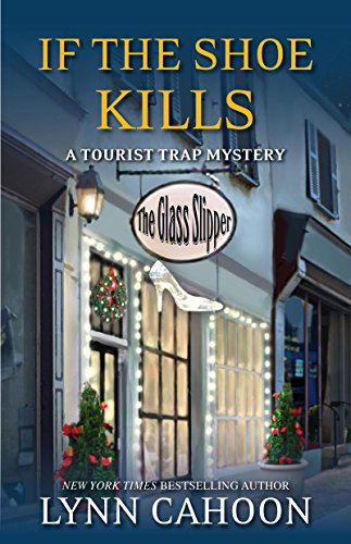 If the Shoe Kills (A Tourist Trap Mystery Book 3)