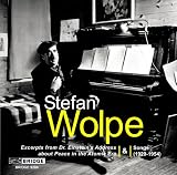 Stefan Wolpe: Dr. Einsteins Address About Peace in the Atomic Era, Songs: 1920-1954