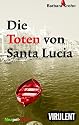 Die Toten von Santa Lucia (Neapel-Krimi)