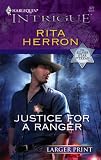 Justice For A Ranger (Harlequin Intrigue)