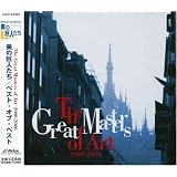 美の巨人たち／ベスト・オブ・ベスト The Great Masters of Art 2000-2006