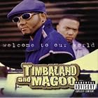 Welcome to Our World by Timbaland