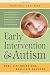 Early Intervention and Autism: Real-Life Questions, Real-Life Answers