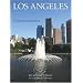 Los Angeles: A Pictorial Celebration