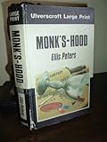 Monk's-hood : the third chronicle of Brother Cadfael