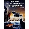Honor Harrington: L'orage gronde, tome 1