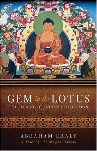 Gem in the Lotus: The Seeding of Indian Civilisation