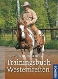 Trainingsbuch Westernreiten: Bodenarbeit & Reitlehre