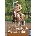 Trainingsbuch Westernreiten: Bodenarbeit & Reitlehre