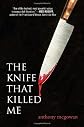 The Knife That Killed Me