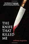 The Knife That Killed Me