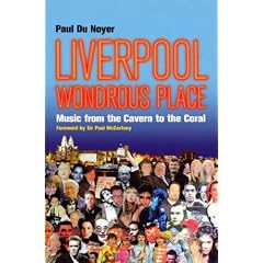 Liverpool: Wondrous Place - Music from the Cavern to the Coral