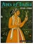 Arts of India 1550-1900