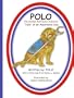 POLO The Golden Retriever/Achiever: "Tails" of an Assistance Dog