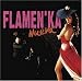 Search : Flamen'ka Nueva