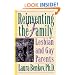 Reinventing The Family: Lesbian and Gay Parents