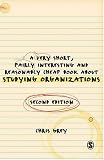 A Very Short Fairly Interesting and Reasonably Cheap Book About Studying Organizations (Very Short, Fairly Interesting and Cheap Books)
