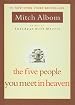 The Five People You Meet in Heaven