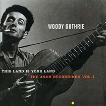 This Land Is Your Land: The Asch Recordings, Vol. 1