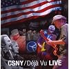 CSNY/Deja Vu Live