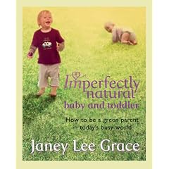 Imperfectly Natural Baby and Toddler