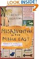 Misadventure in the Middle East: Travels as Tramp, Artist and Spy