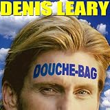 Douchebag [Explicit] [+Video]