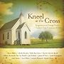 Kneel at the Cross