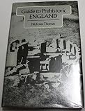 A guide to prehistoric England