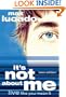 It's Not About Me Teen Edition