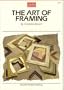 The Art of Framing (Artist's Library Series)