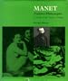 Manet, Peintre-Philosophe: A Study of the Painter's Themes